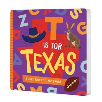 T is for Texas Board Book