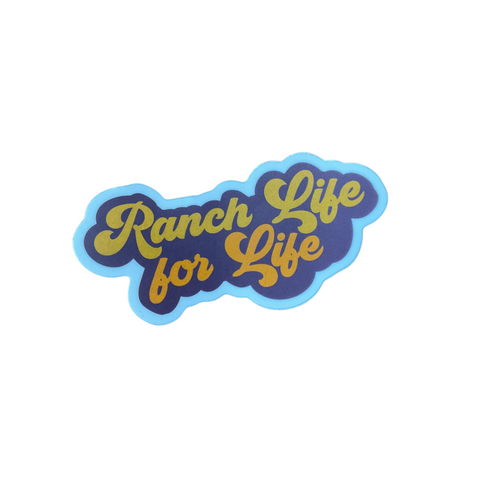 Ranch Life Sticker