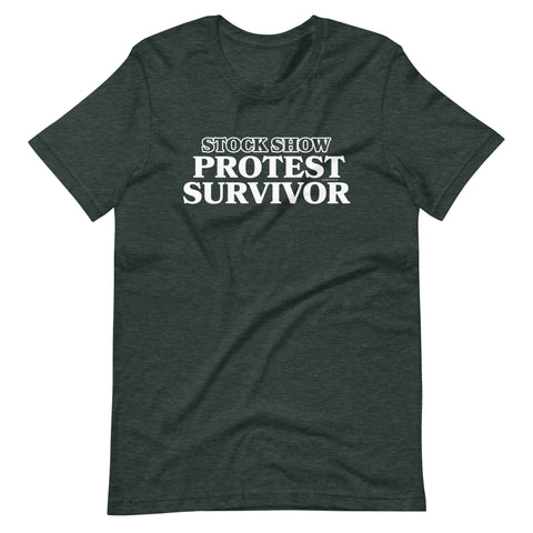 Stock Show Protest Survivor T-Shirt